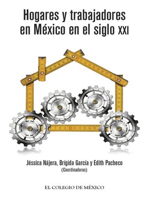cover image of Hogares y trabajadores en México en el siglo XXI